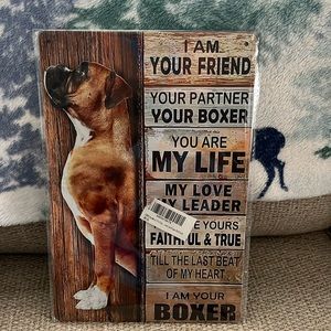 A small metal Boxer Dog sign 8”wide by 13” long.